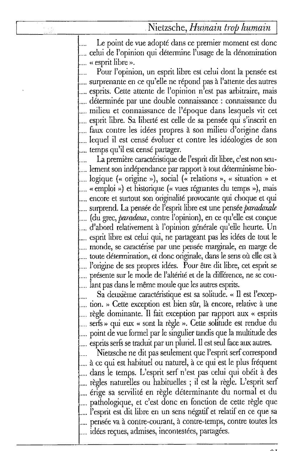 Prévisualisation du document Friedrich Nietzsche, Humain trop humain, II, § 225. CORRIGE COMPLET