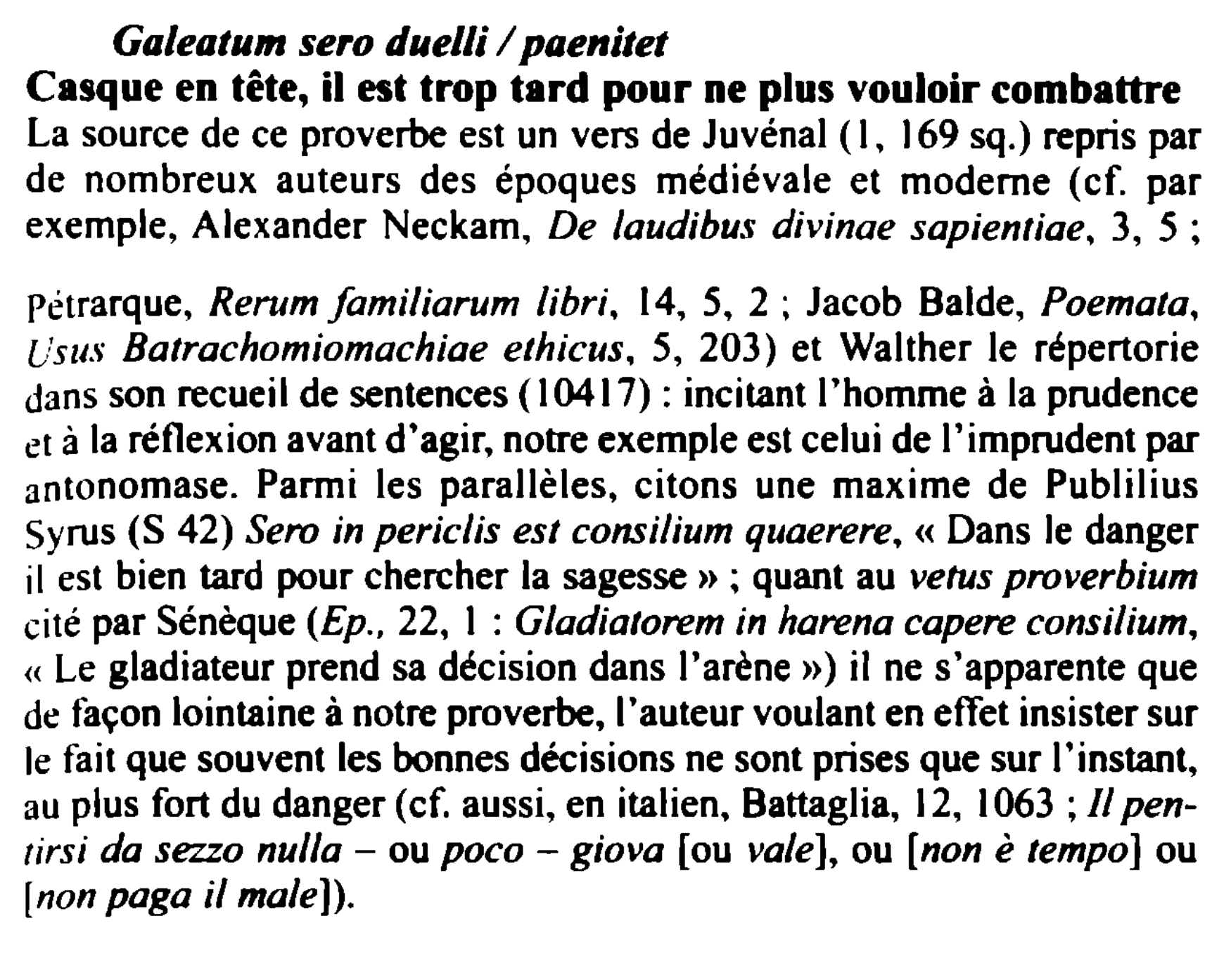 Prévisualisation du document Galeatum sero duelli / paenitet