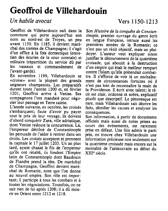 Prévisualisation du document Geoffroi de VillehardouinUn habile avocat.