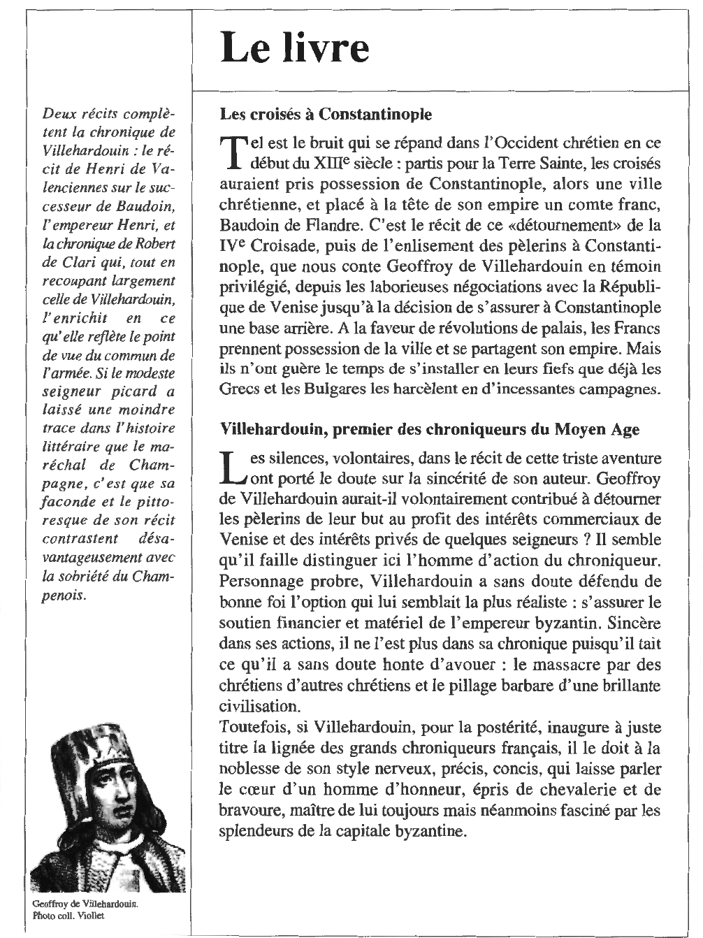 Prévisualisation du document Geoffroy de VILLEHARDOUIN : La Conquête de Constantinople