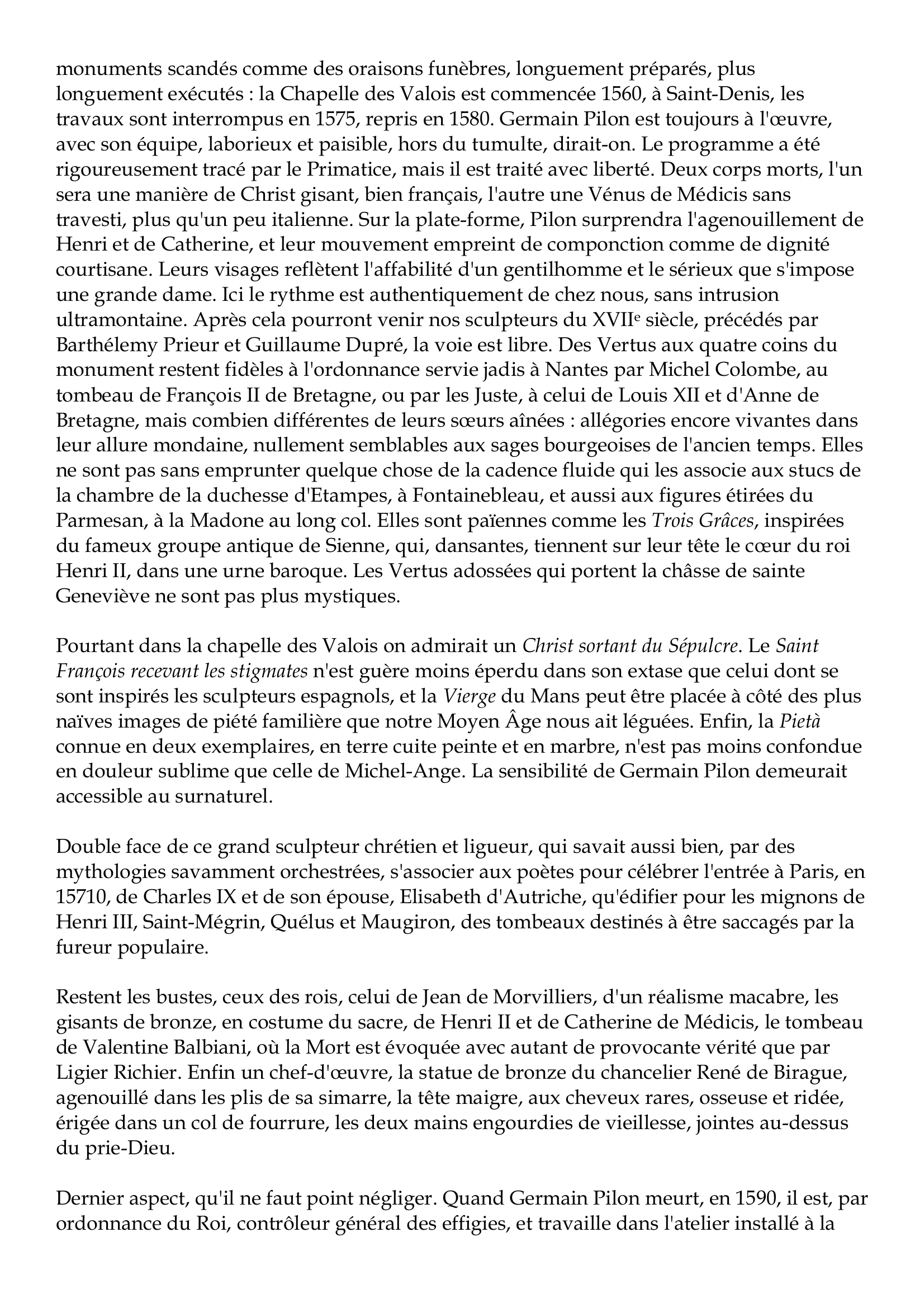 Prévisualisation du document Germain Pilon
1537-1590
Ce n'est pas assez de dire que Germain Pilon