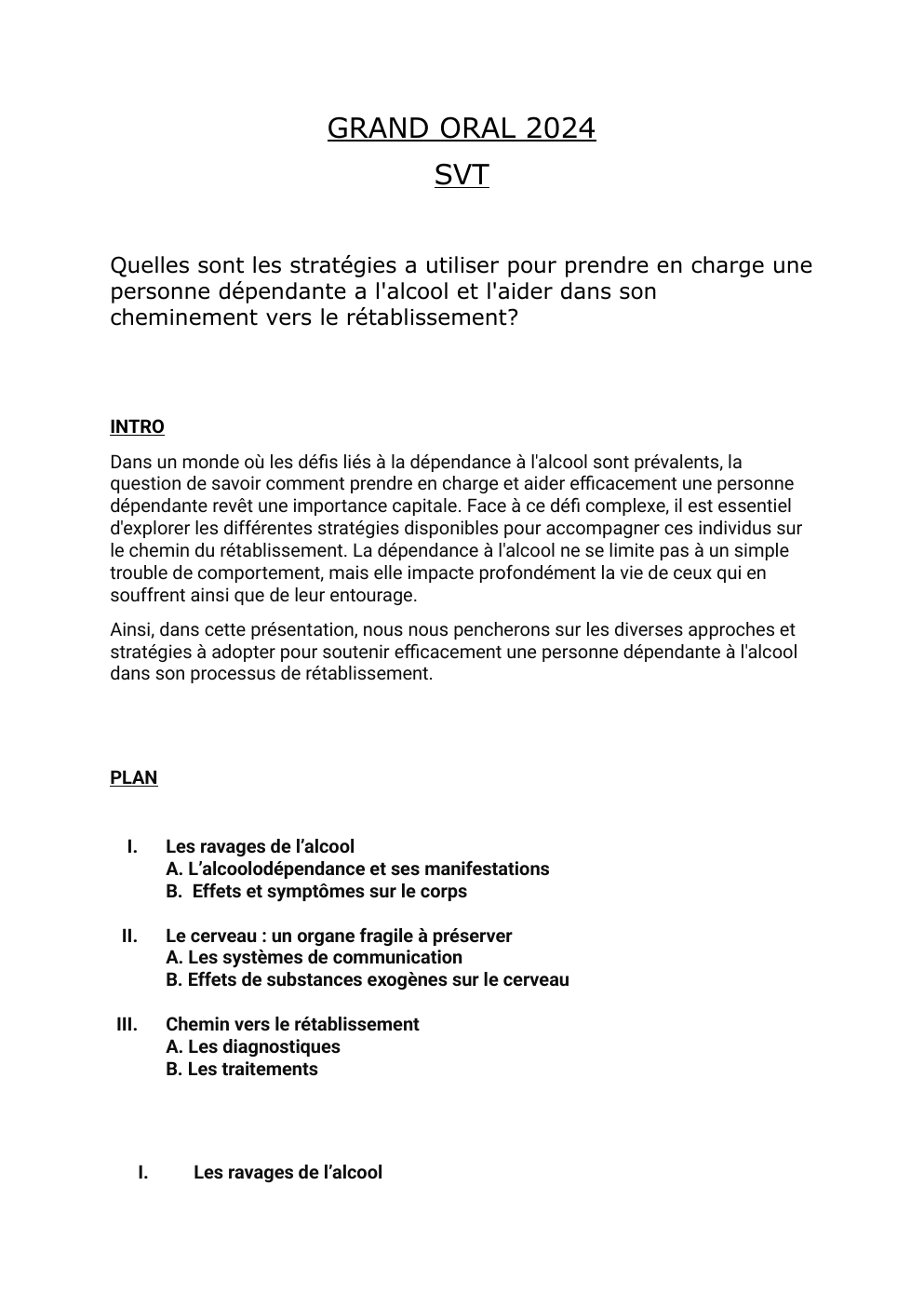 Prévisualisation du document GRAND ORAL 2024 SVT Quelles sont les stratégies a utiliser pour prendre en charge une personne dépendante a l'alcool et l'aider dans son cheminement vers le rétablissement?