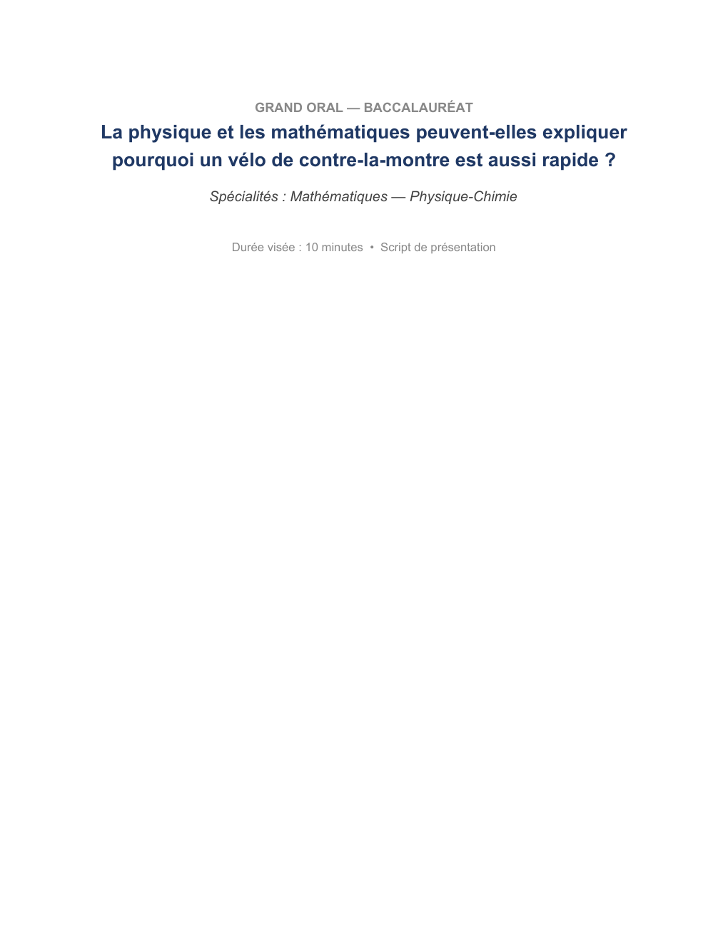 Prévisualisation du document GRAND ORAL — BACCALAURÉAT  La physique et les mathématiques peuvent-elles expliquer pourquoi un vélo de contre-la-montre est aussi rapide ?