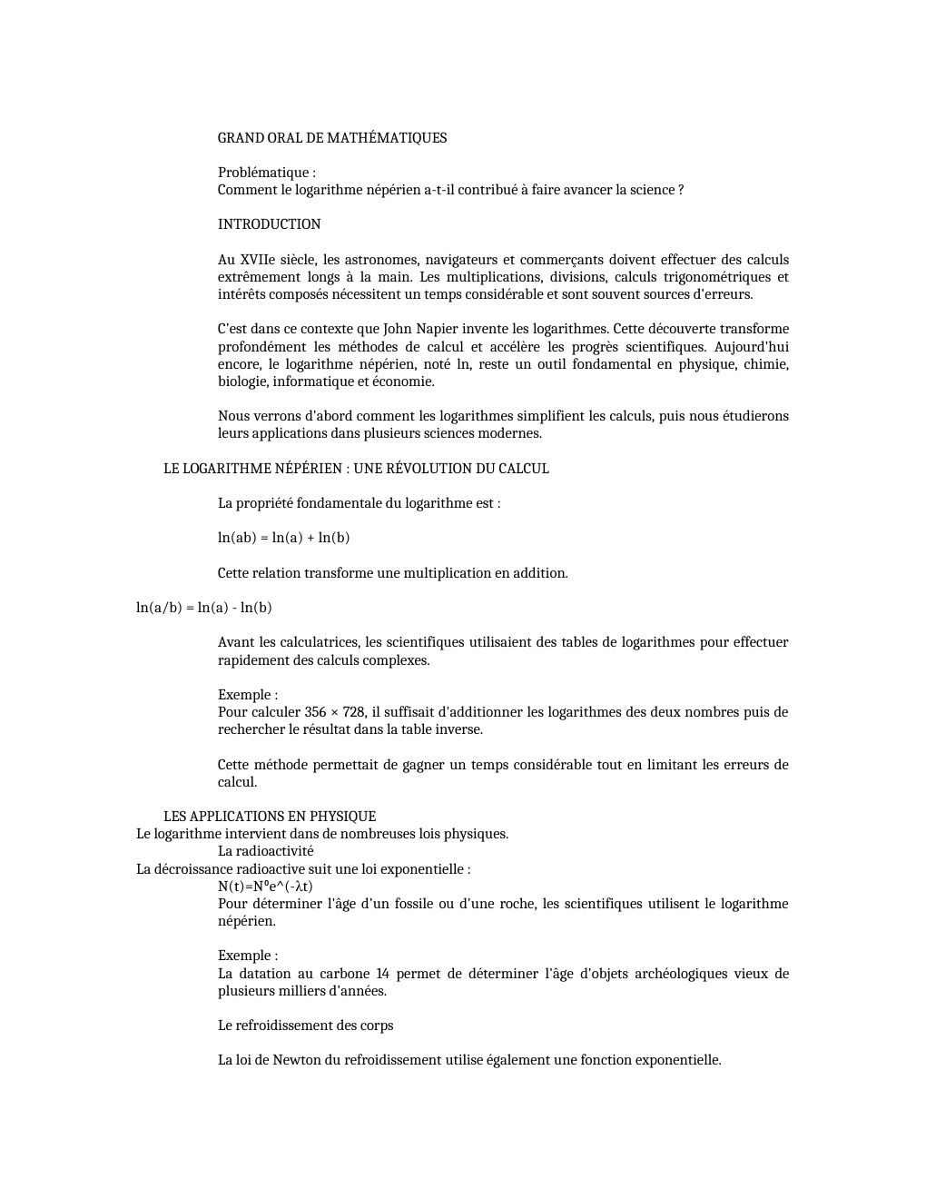 Prévisualisation du document GRAND ORAL DE MATHÉMATIQUES Problématique : Comment le logarithme népérien a-t-il contribué à faire avancer la science ?