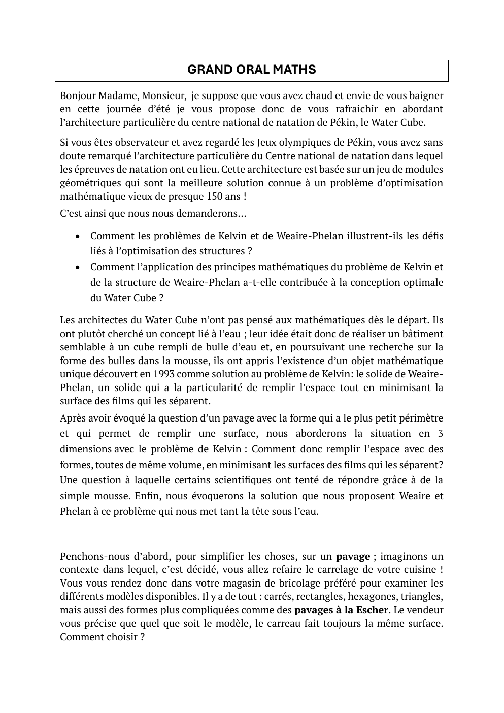 Prévisualisation du document GRAND ORAL MATHS Comment l’application des principes mathématiques du problème de Kelvin et de la structure de Weaire-Phelan a-t-elle contribuée à la conception optimale du Water Cube ?