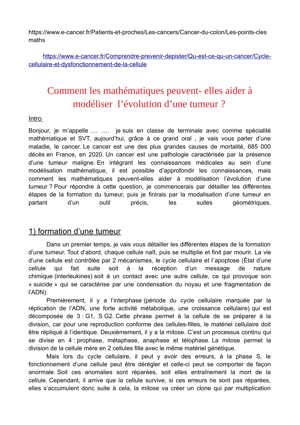 Prévisualisation du document Grand oral maths : Comment les mathématiques permettent elles de modéliser l’évolution d’une tumeur ? ( un peu de svt aussi ;) )