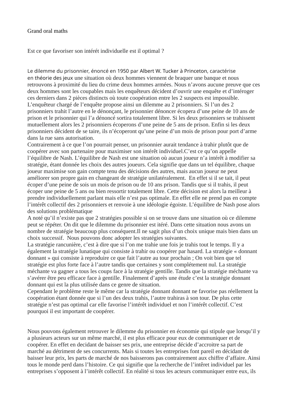 Prévisualisation du document Grand oral maths Est ce que favoriser son intérét individuelle est il optimal ?