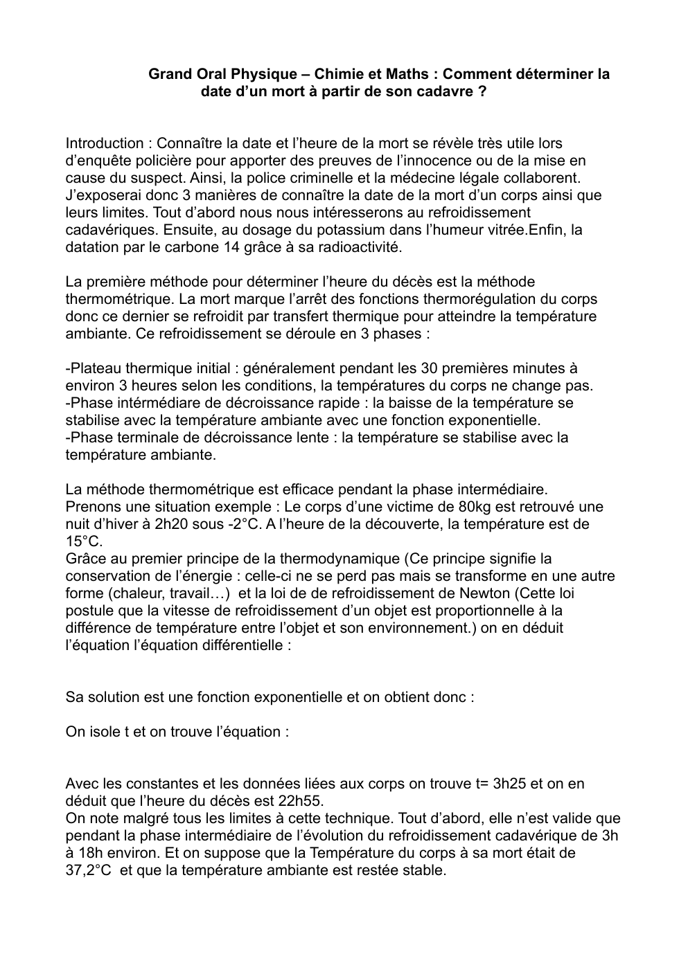 Prévisualisation du document Grand Oral Physique – Chimie et Maths : Comment déterminer la date d’un mort à partir de son cadavre ?