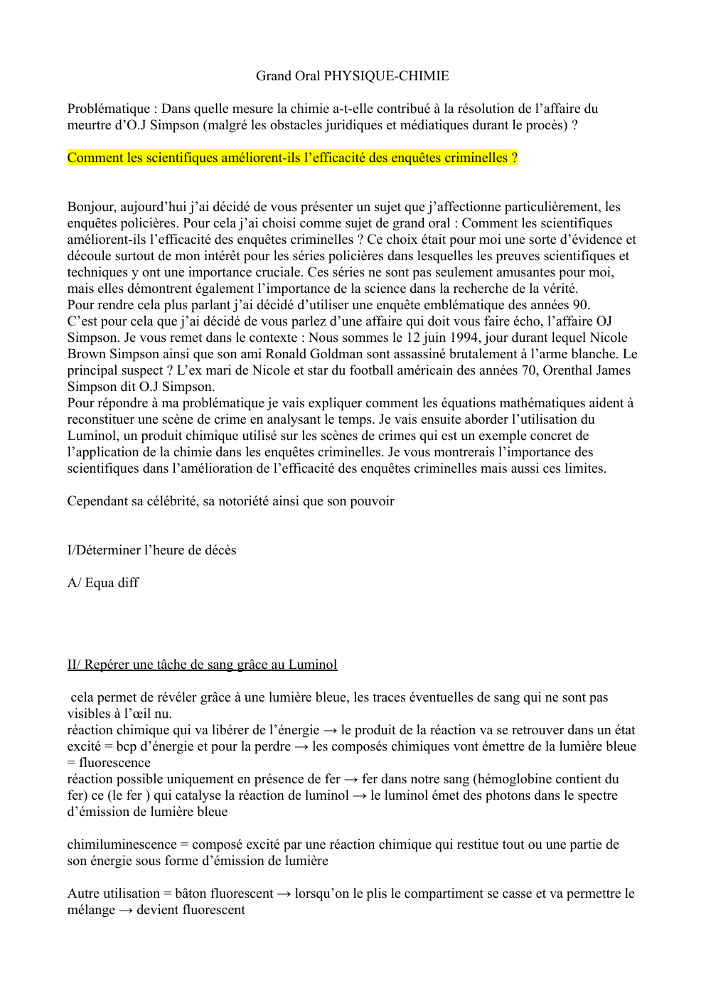 Prévisualisation du document Grand Oral PHYSIQUE-CHIMIE Problématique : Dans quelle mesure la chimie a-t-elle contribué à la résolution de l’affaire du meurtre d’O.J Simpson (malgré les obstacles juridiques et médiatiques durant le procès) ?