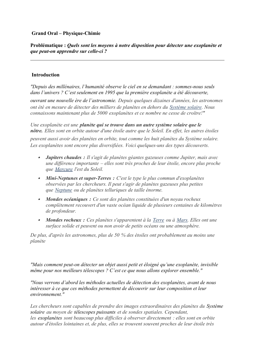 Prévisualisation du document Grand Oral – Physique-Chimie Problématique : Quels sont les moyens à notre disposition pour détecter une exoplanète et que peut-on apprendre sur celle-ci ?