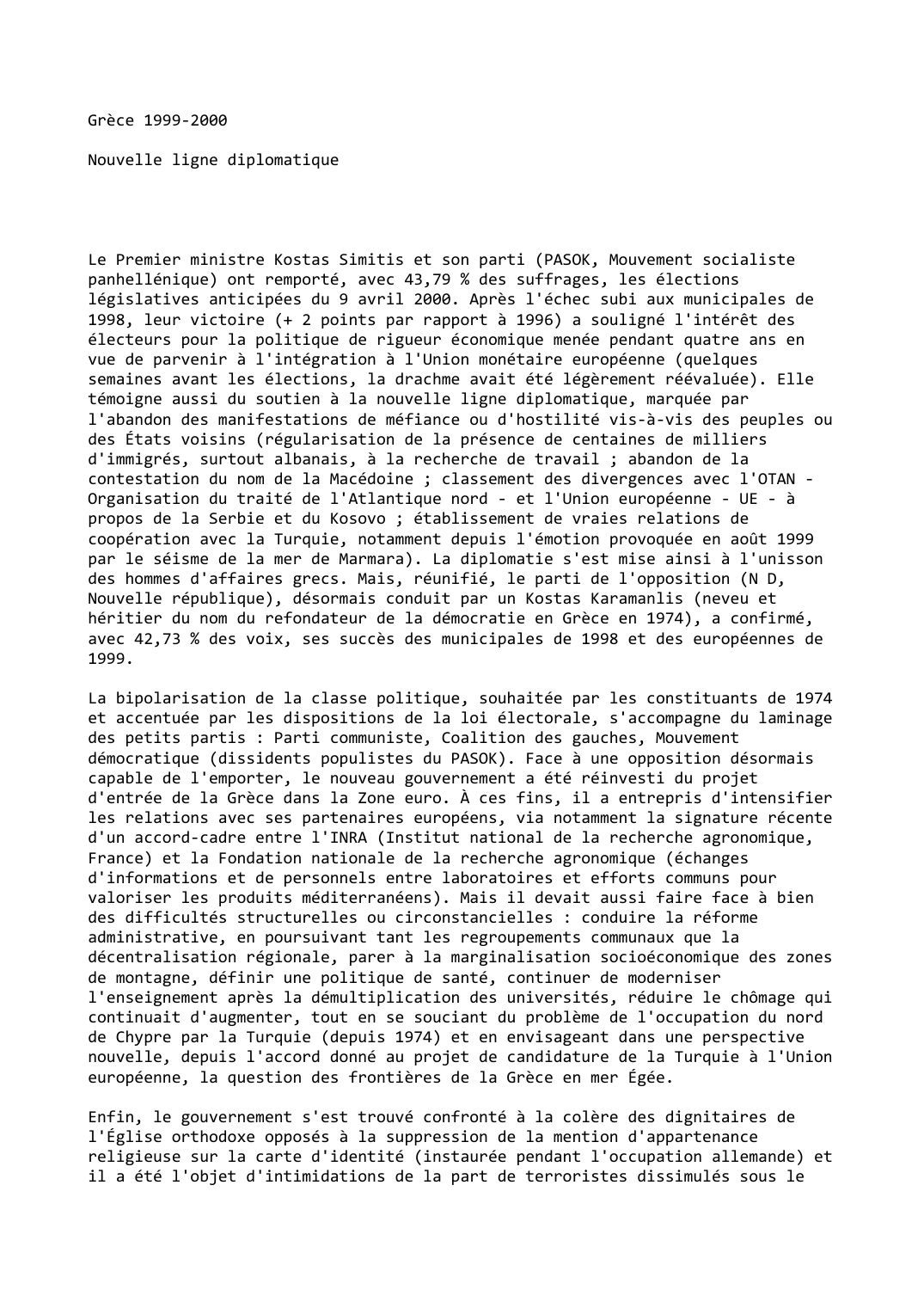 Prévisualisation du document Grèce (1999-2000): Nouvelle ligne diplomatique