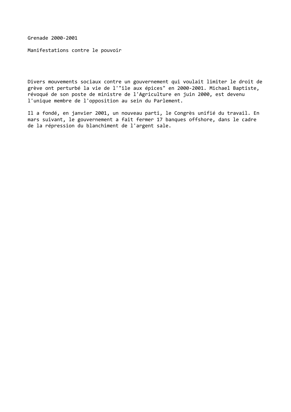 Prévisualisation du document Grenade 2000-2001
Manifestations contre le pouvoir

Divers mouvements sociaux contre un gouvernement qui voulait limiter le droit de
grève ont...