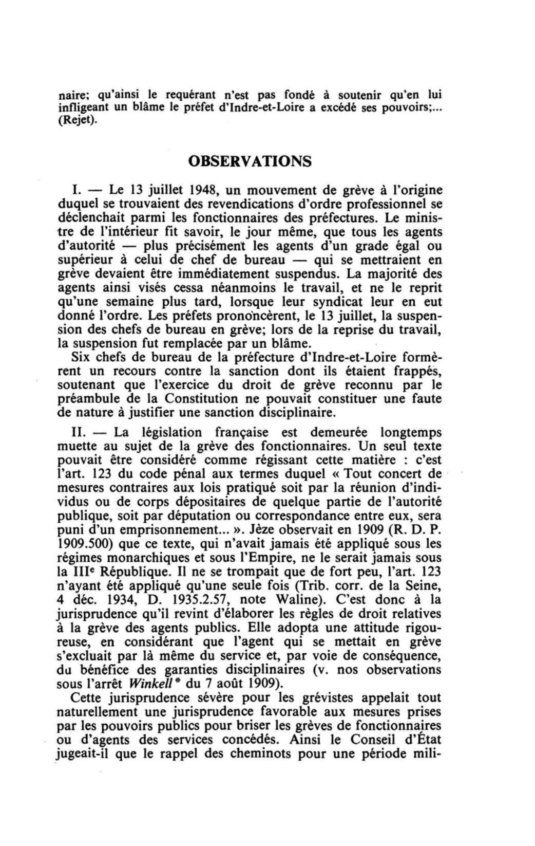 Prévisualisation du document GRÈVE DANS LES SERVICES PUBLICS C.E. 7 juill. 1950, DEHAENE, Rec. 426 (commentaire)