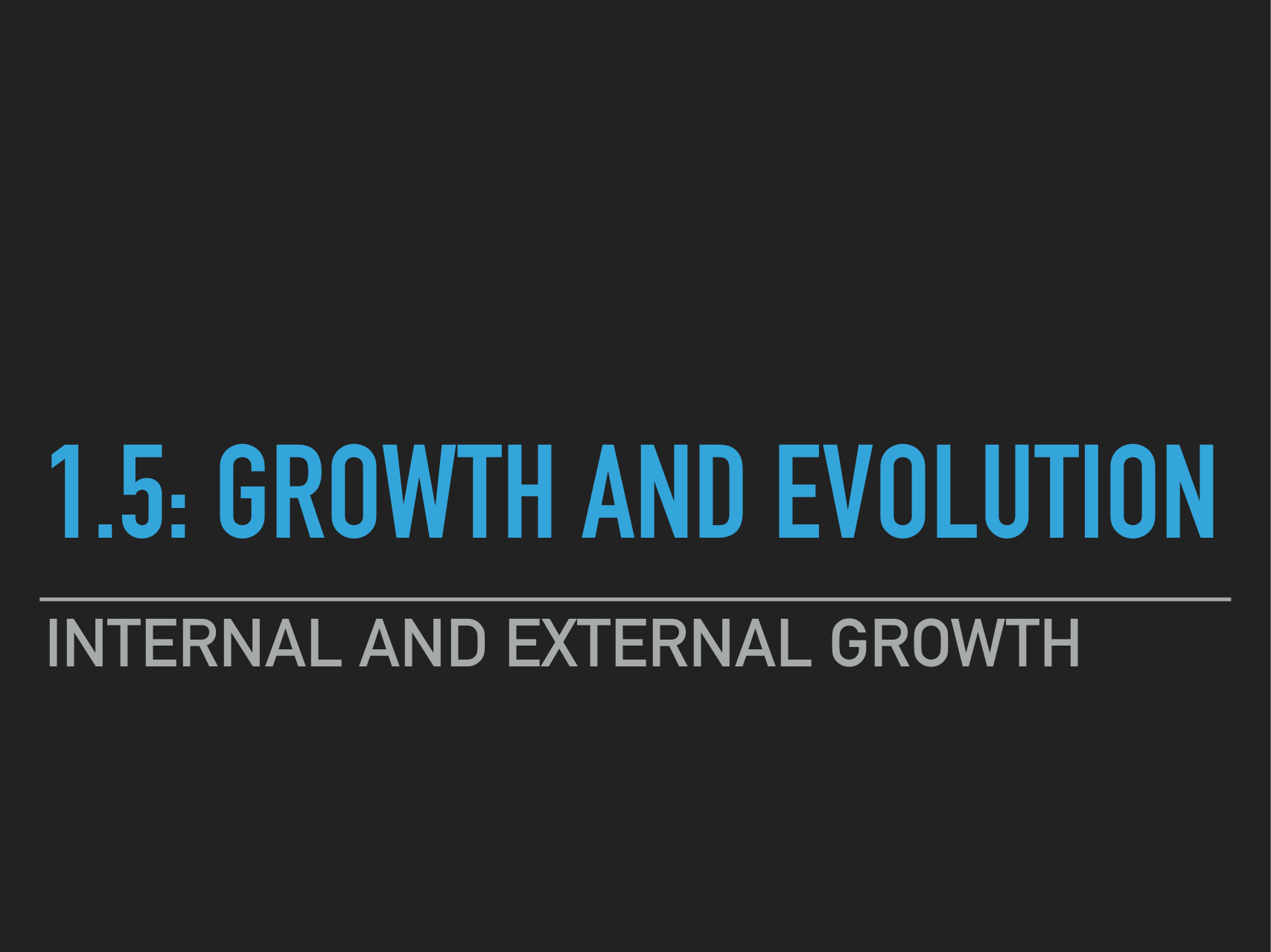 Prévisualisation du document GROWTH AND EVOLUTION INTERNAL AND EXTERNAL GROWTH