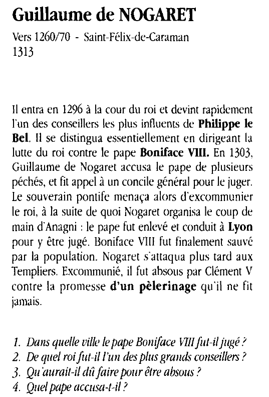 Prévisualisation du document Guillaume de Nogaret (Vers 1260-1313) - Un fougueux auxiliaire