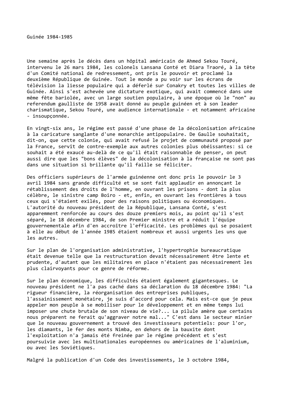 Prévisualisation du document Guinée 1984-1985

Une semaine après le décès dans un hôpital américain de Ahmed Sekou Touré,
intervenu le 26 mars 1984,...