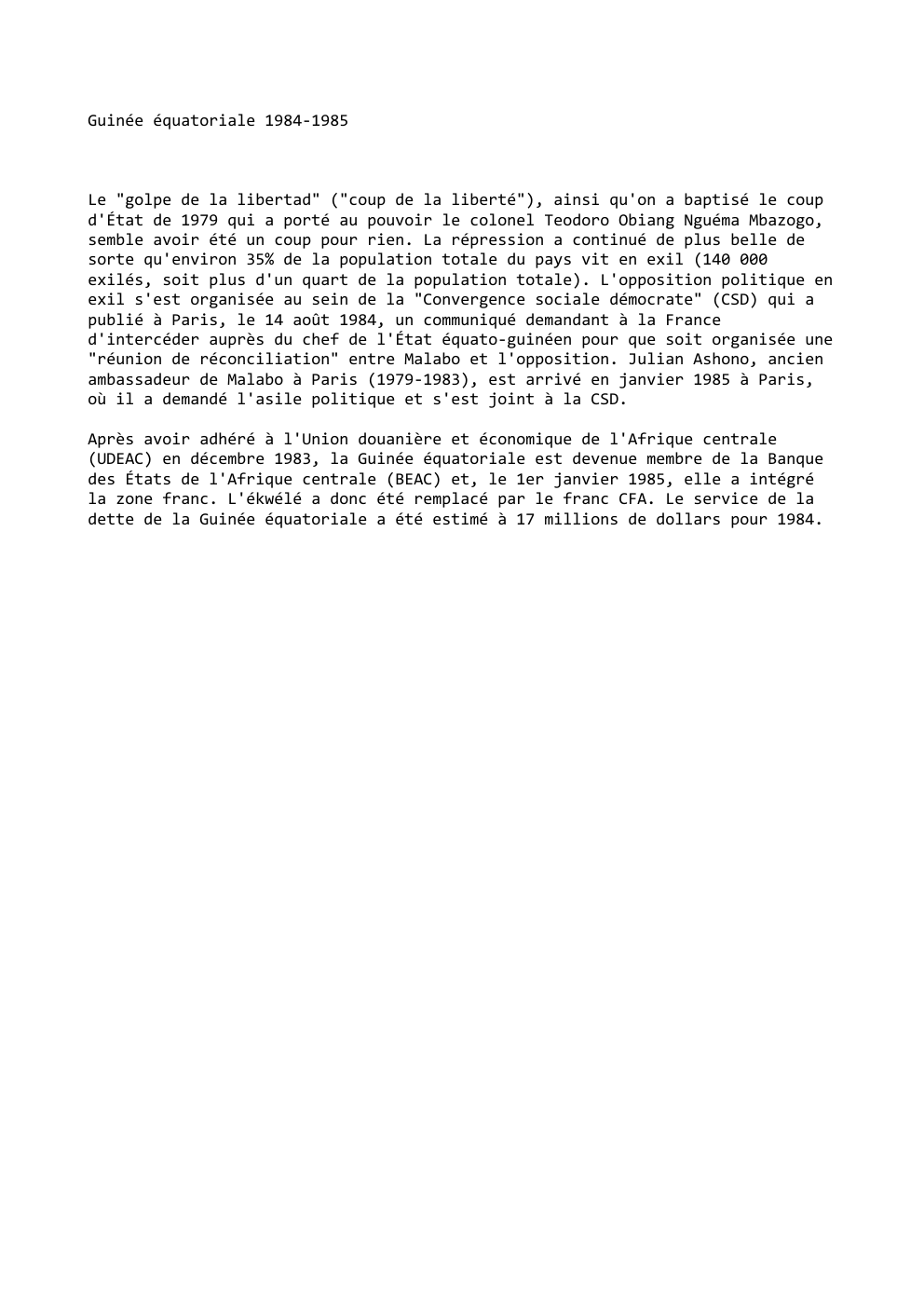 Prévisualisation du document Guinée équatoriale 1984-1985

Le "golpe de la libertad" ("coup de la liberté"), ainsi qu'on a baptisé le coup
d'État de...