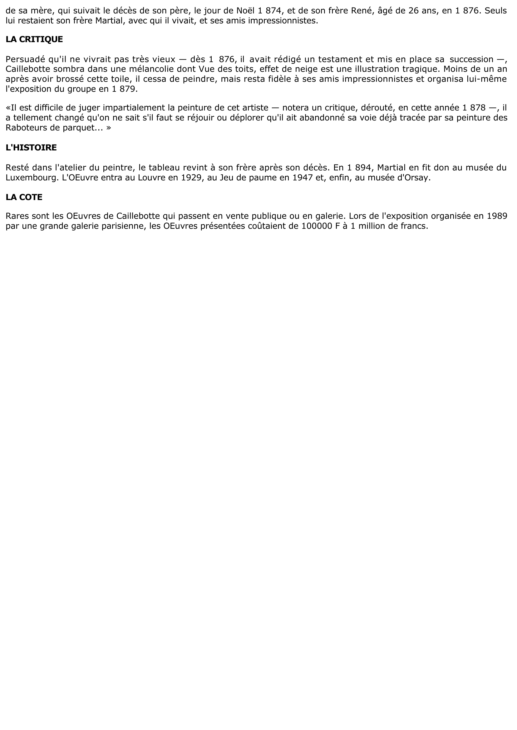 Prévisualisation du document Gustave CAILLEBOTTE: VUE DE TOITS, EFFET DE NEIGE