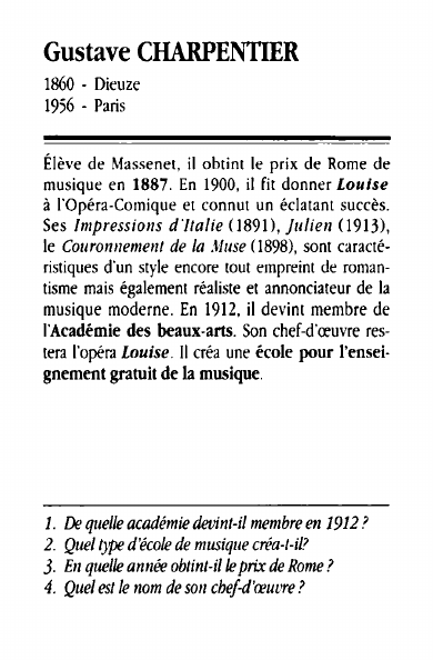 Prévisualisation du document Gustave CHARPENTIER1860 - Dieuze19;6 - ParisÉlève de Massenet, il obtint le prix de Rome demusique en 1887.