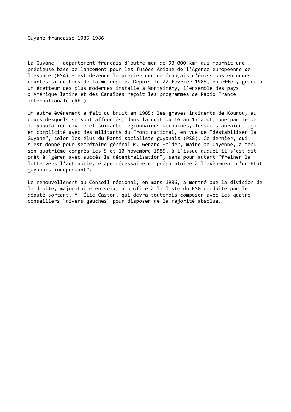 Prévisualisation du document Guyane française 1985-1986

La Guyane - département français d'outre-mer de 90 000 km² qui fournit une
précieuse base de lancement...