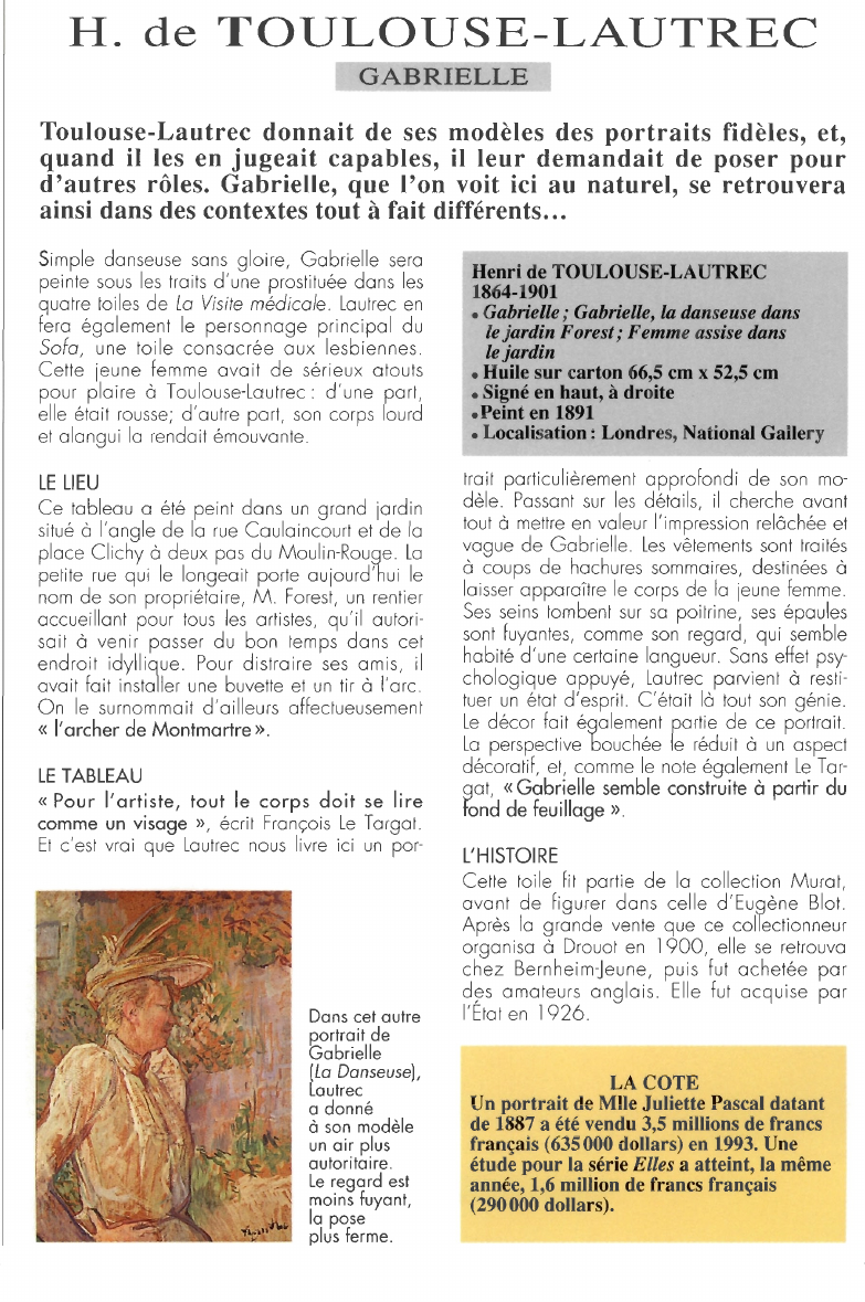 Prévisualisation du document H. de TOULOUSE-LAUTREC:GABRIELLE.Toulouse-Lautrec donnait de ses modèles des portraits fidèles,