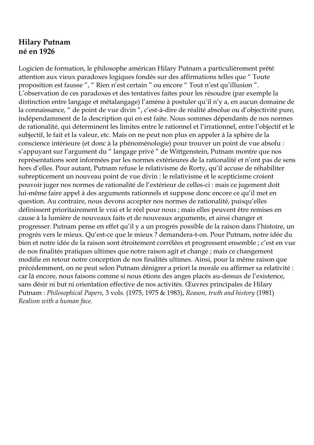 Prévisualisation du document Hilary Putnamné en 1926Logicien de formation, le philosophe américan Hilary