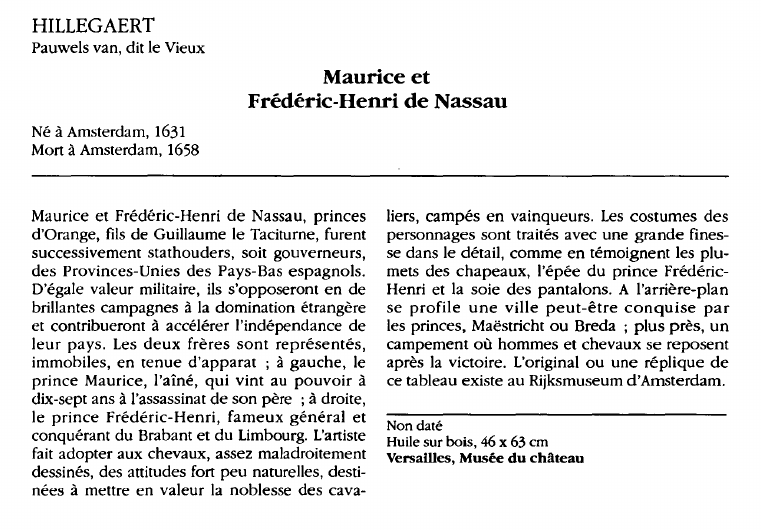 Prévisualisation du document HILLEGAERTPauwels van, dit le Vieux:Maurice etFrédéric-Henri de Nassau.