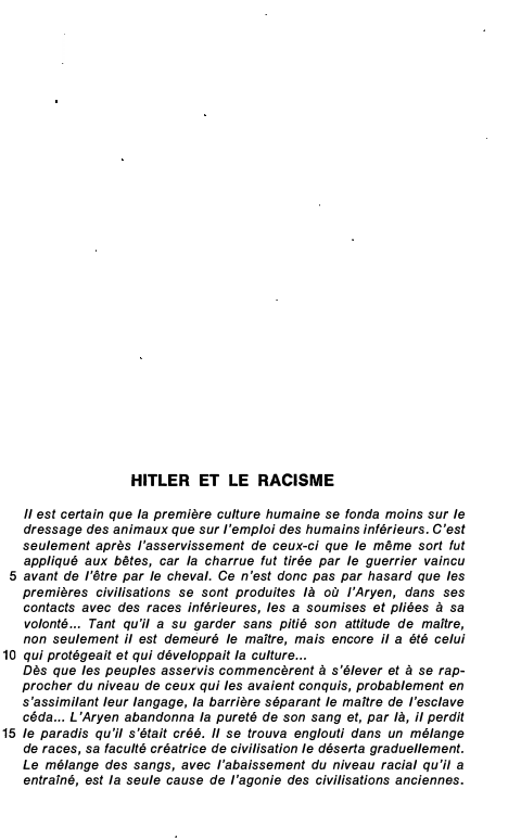 Prévisualisation du document HITLER ET LE RACISME
Il est certain que la première culture humaine se fonda moins sur le
dressage des animaux...