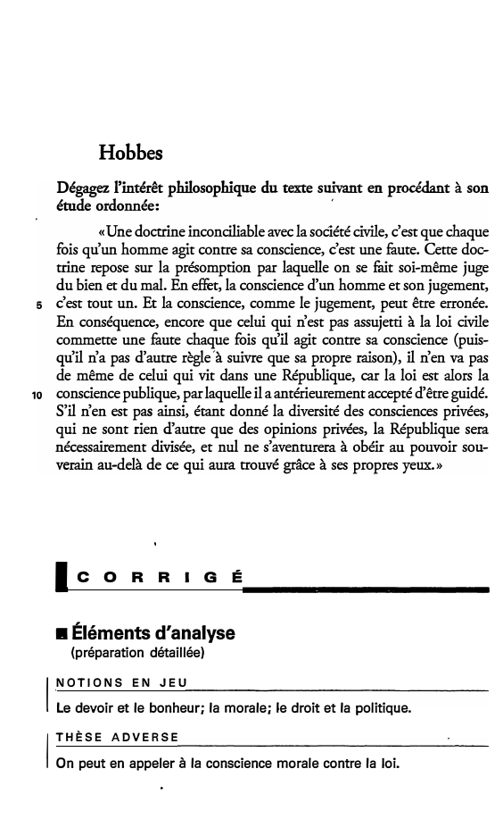 Prévisualisation du document Hobbes
Dégagez l'intérêt philosophique du texte suivant en procédant à son
étude ordonnée:
« Une doctrine inconciliable avec la société...