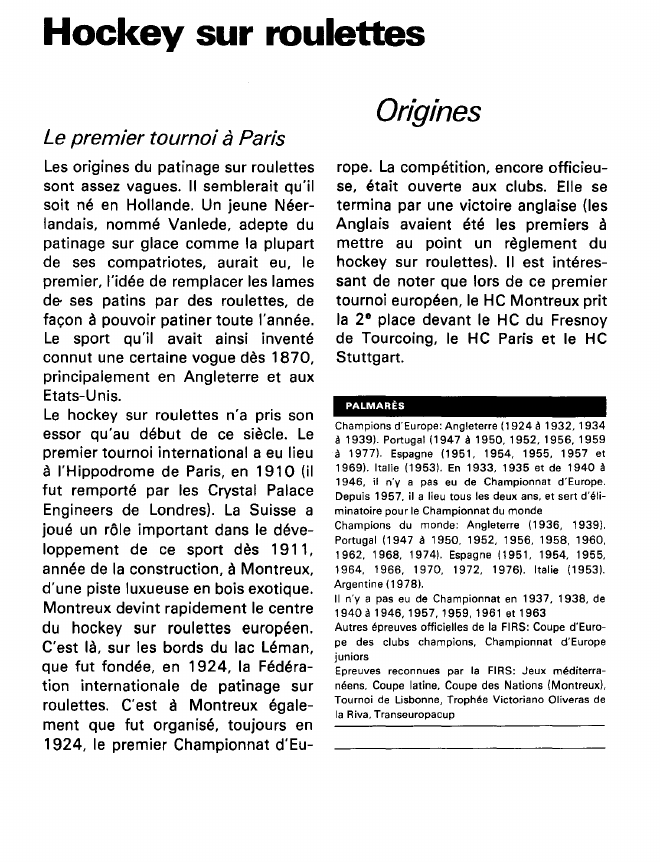 Prévisualisation du document Hockey sur roulettes:Le premier tournoi à Paris.