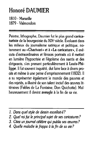 Prévisualisation du document Honoré DAUMIER1810 - Marseille1879 - ValmondoisPeintre, lithographe, Daumier fut le plus ~rand caricaturiste de la bourgeoisie du XIXo siècle.