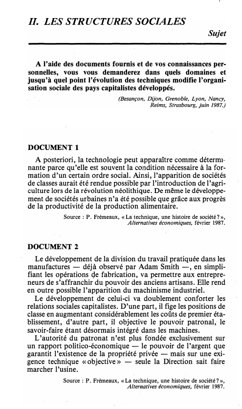 Prévisualisation du document II. LES STRUCTURES SOCIALES

Sujet

A l'aide des documents fournis et de vos connaissances per­
sonnelles, vous vous demanderez dans...