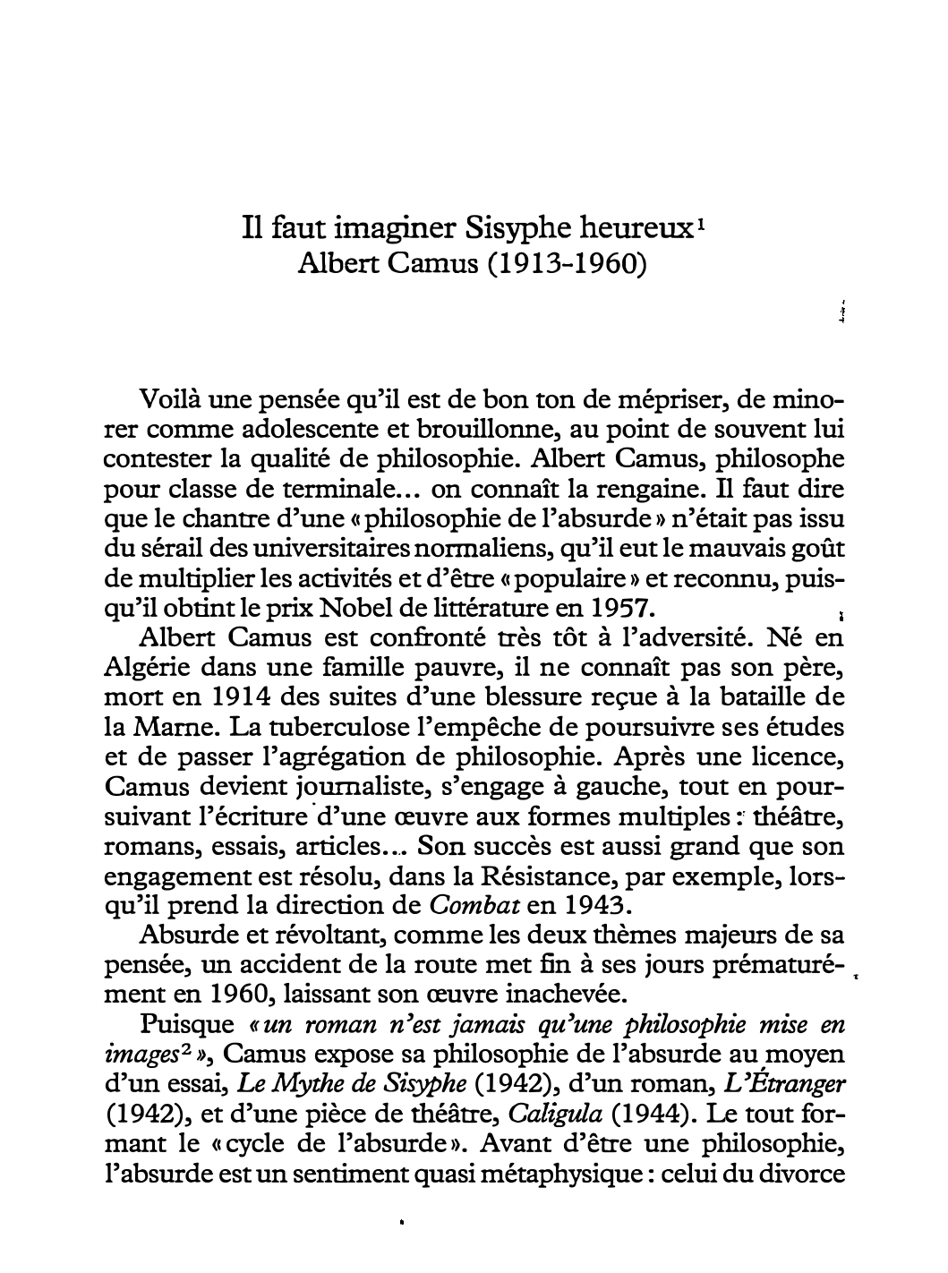 Prévisualisation du document Il faut imaginer Sisyphe heureux -Albert Camus (1913-1960)