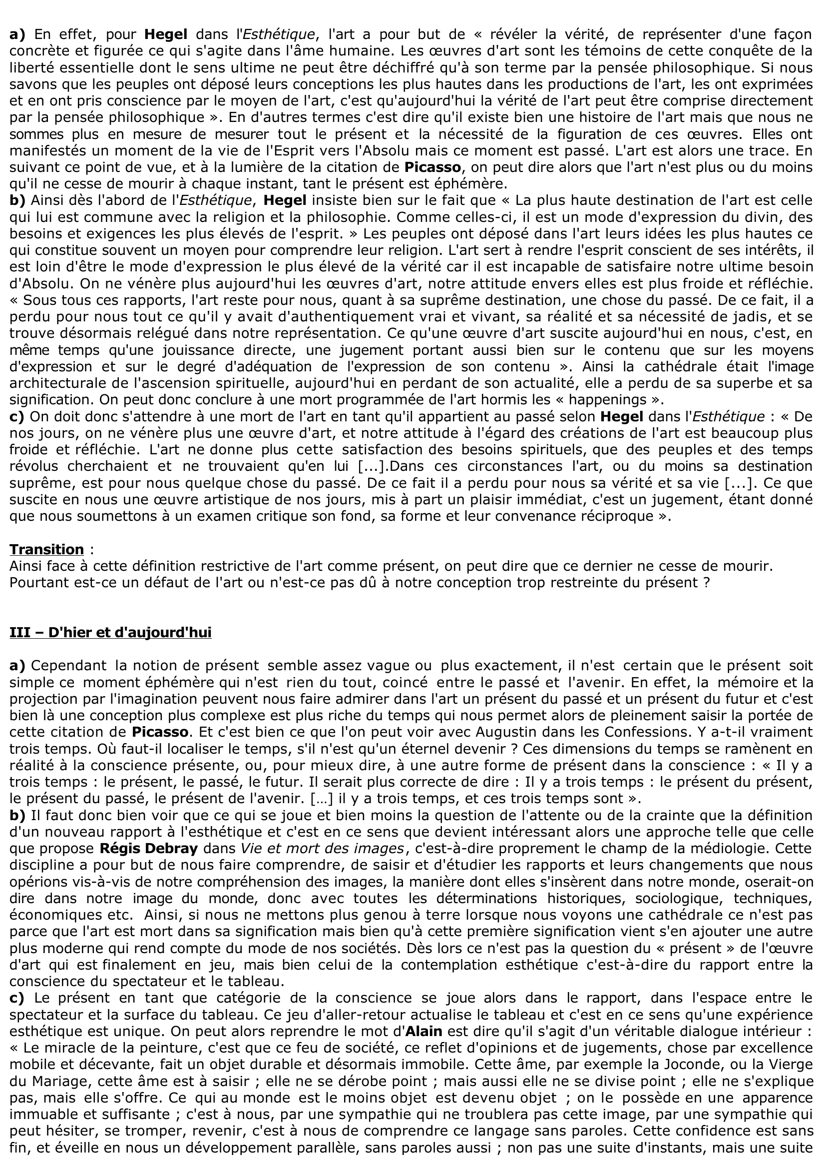 Prévisualisation du document « Il n'y a en art ni passé, ni futur. L'art qui n'est pas dans le présent ne sera jamais. » Pablo Picasso, Conversation avec Marius de Zayas. Commentez cette citation.