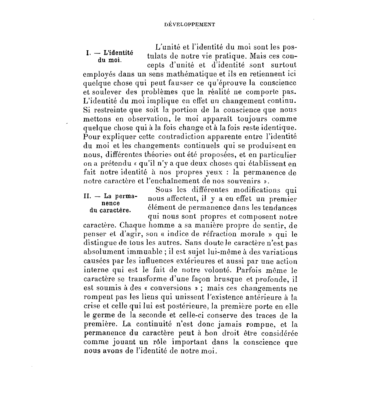 Prévisualisation du document « Il n’y a que deux choses qui établissent en fait notre identité à nos propres yeux : la permanence de notre caractère et l'enchaînement de nos souvenirs »