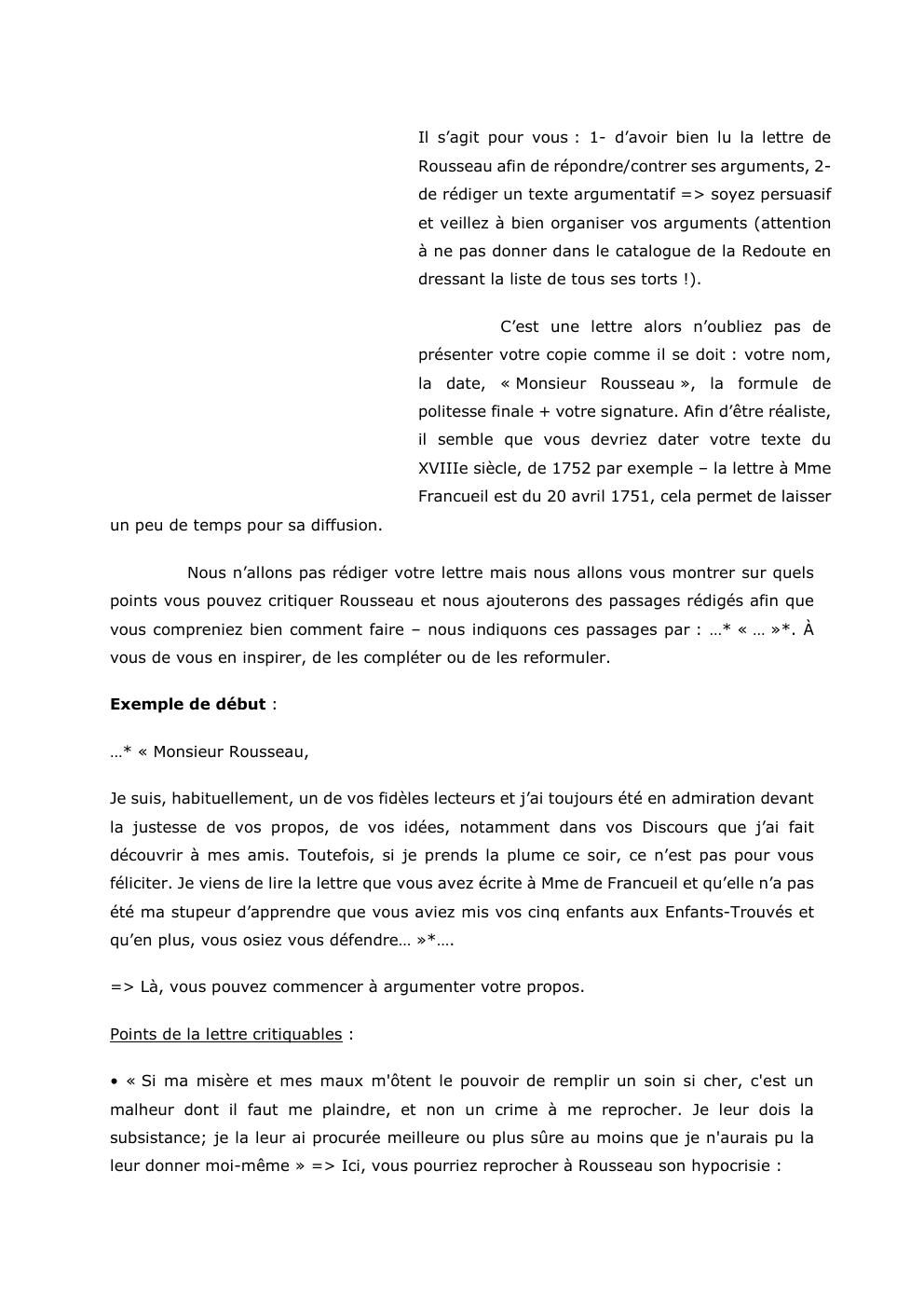 Prévisualisation du document Il s’agit pour vous : 1- d’avoir bien lu la lettre de
Rousseau afin de répondre/contrer ses arguments, 2de rédiger...