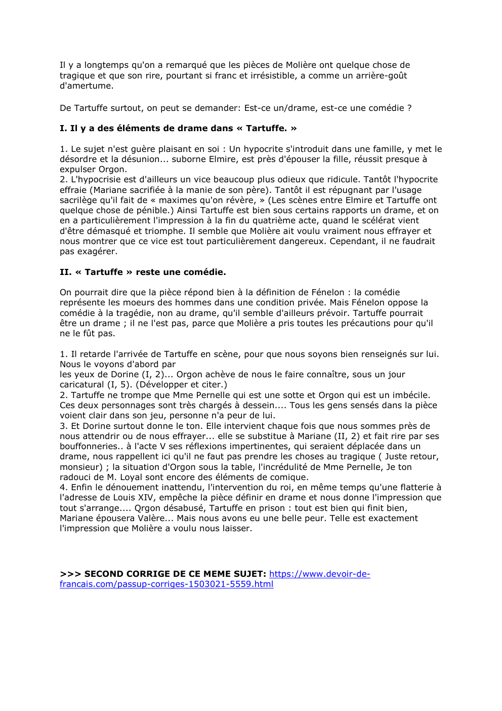 Prévisualisation du document Il y a longtemps qu'on a remarqué que les pièces de Molière ont quelque chose de
tragique et que son...