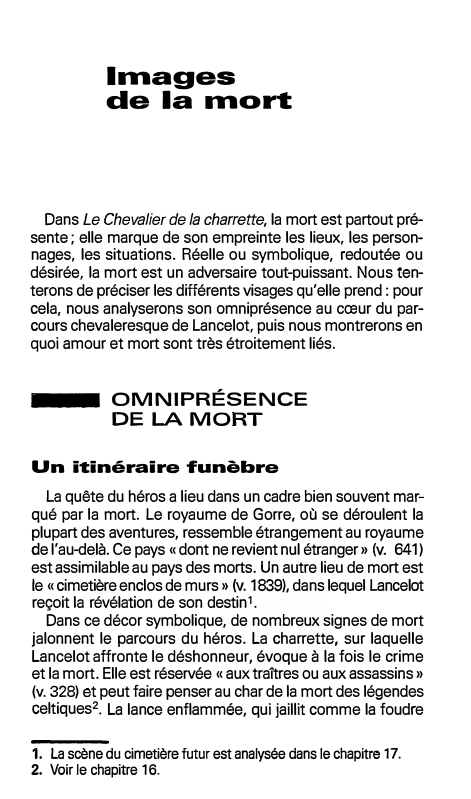 Prévisualisation du document Images
de la mort

Dans Le Chevalier de la charrette, la mort est partout pré­
sente; elle marque de son...