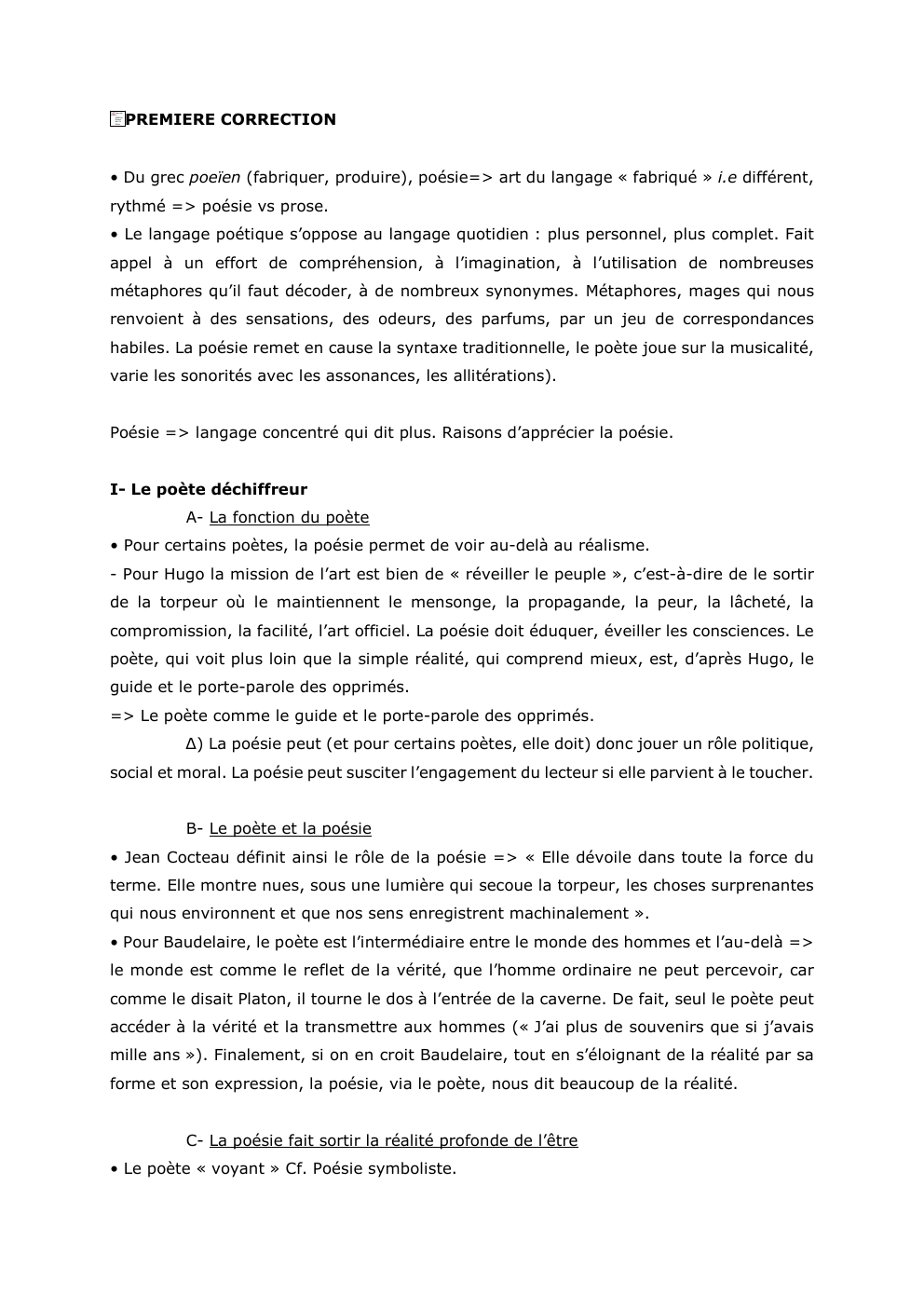 Prévisualisation du document Impossib
le
d'afficher
l'image
liée. Le
fichier

PREMIERE CORRECTION

• Du grec poeïen (fabriquer, produire), poésie=> art du langage «...