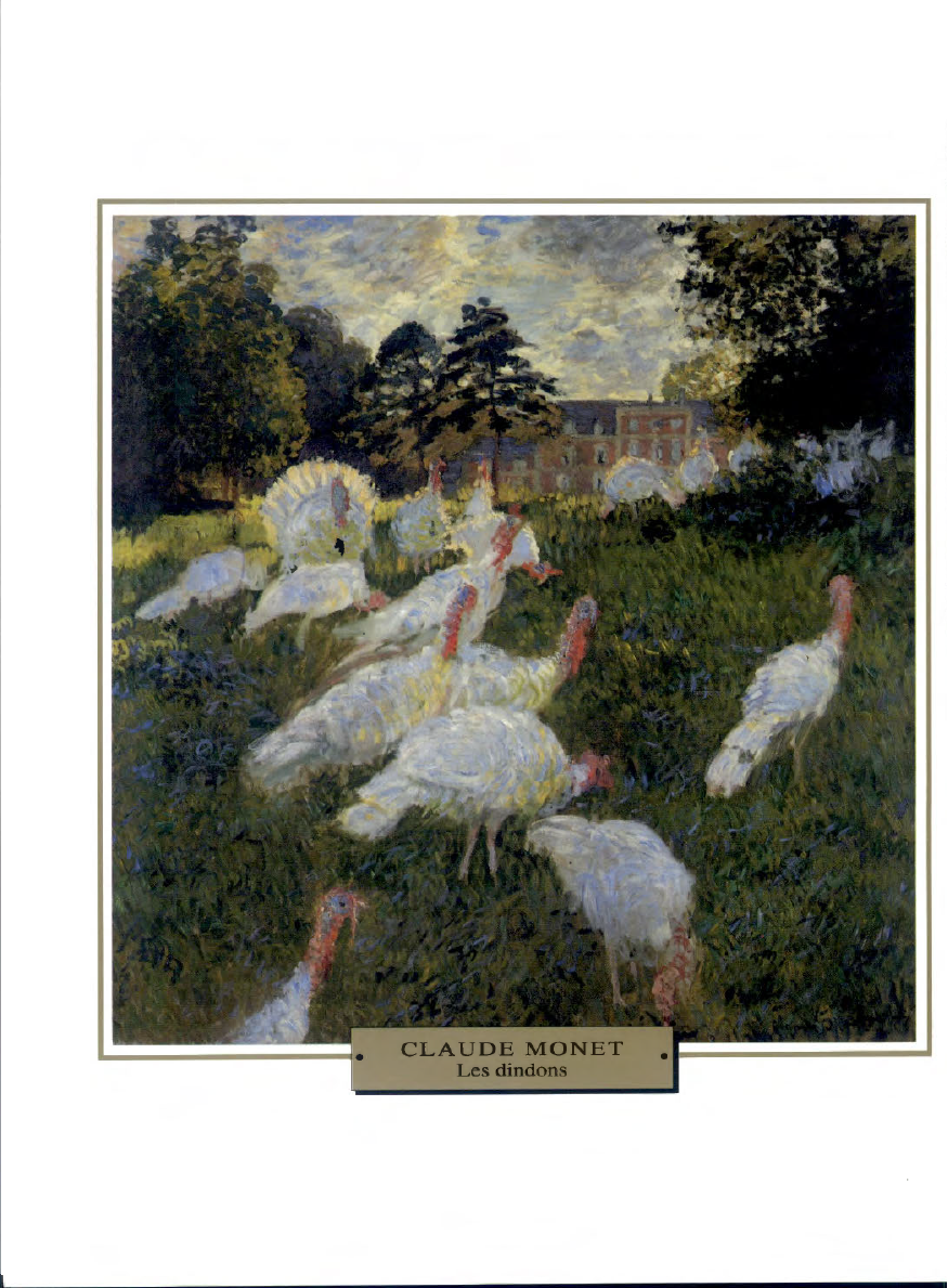 Prévisualisation du document IMPRESSIONNISME

1876

SCÈNE DE GENRE

France

Claude MONET
LES DINDONS

Monet amoureux des paysages, ne s'est jamais vraiment intéressé aux...