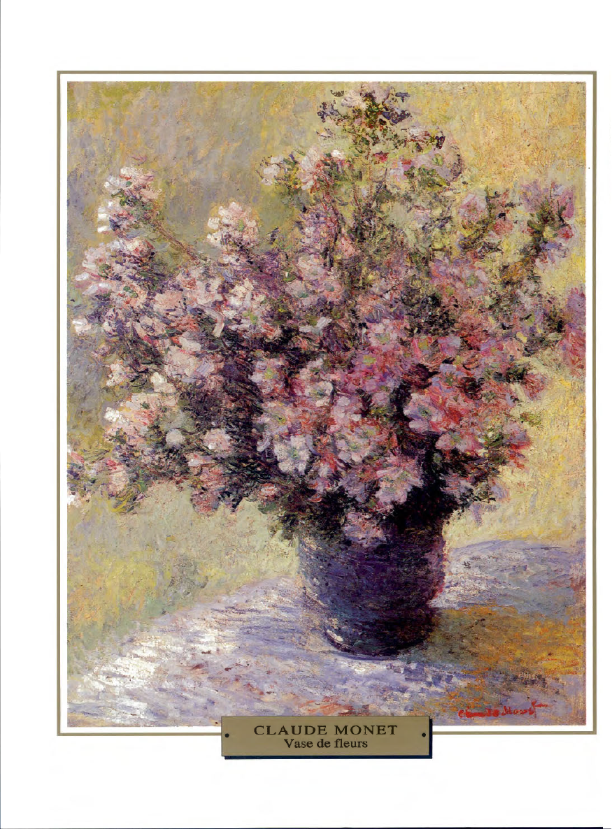 Prévisualisation du document IMPRESSIONNISME

1881-1882

NATURE MORTE

France

Claude MONET
VASE DE FLEURS

Rarement « nature morte» aura autant autant fait mentir son...