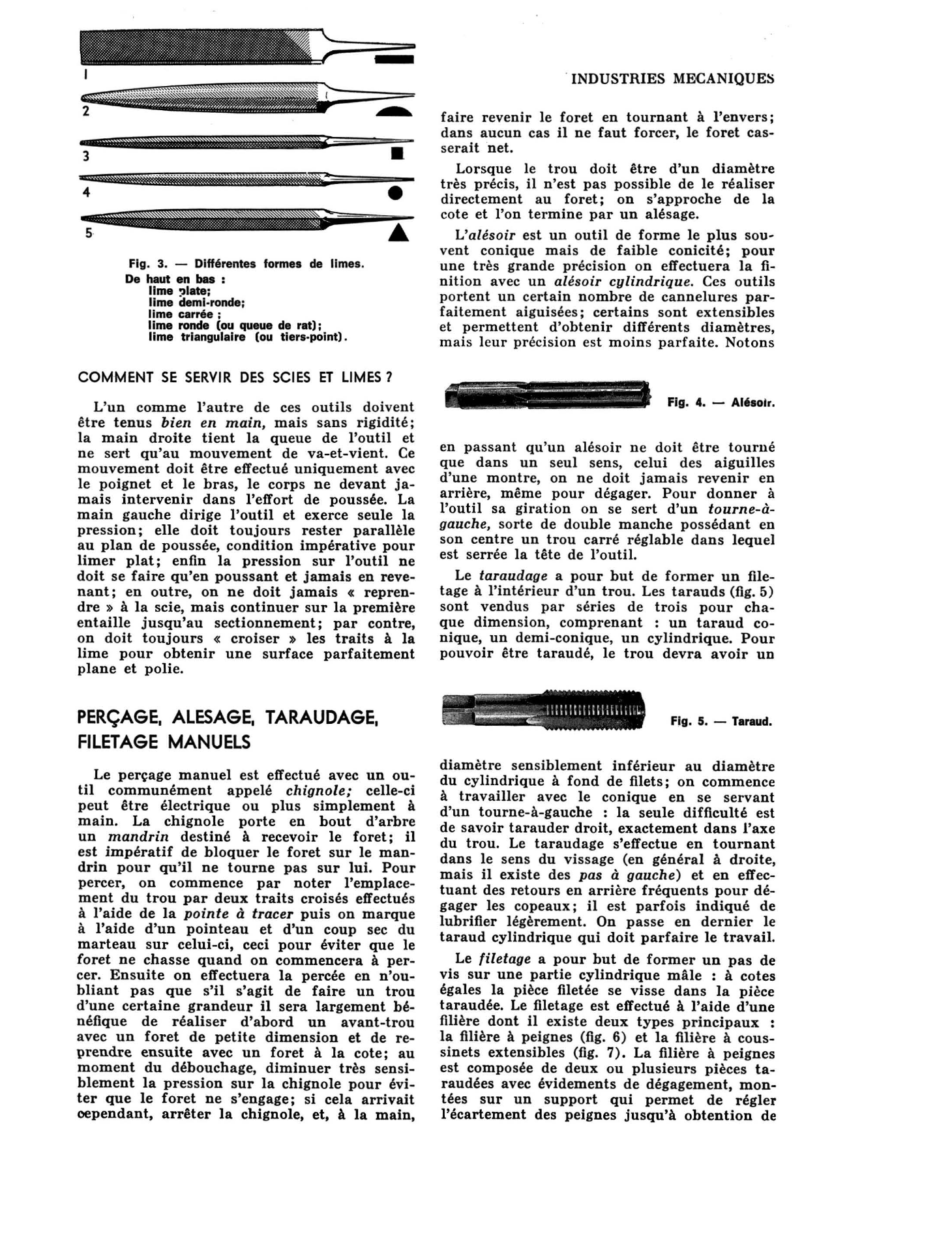 Prévisualisation du document INDUSTRIES MÉCANIQUES : OUTILS, MACHINES-OUTILS. ASSEMBLAGE. CONTROLE. LUBRIFICATION. ROULEMENTS.