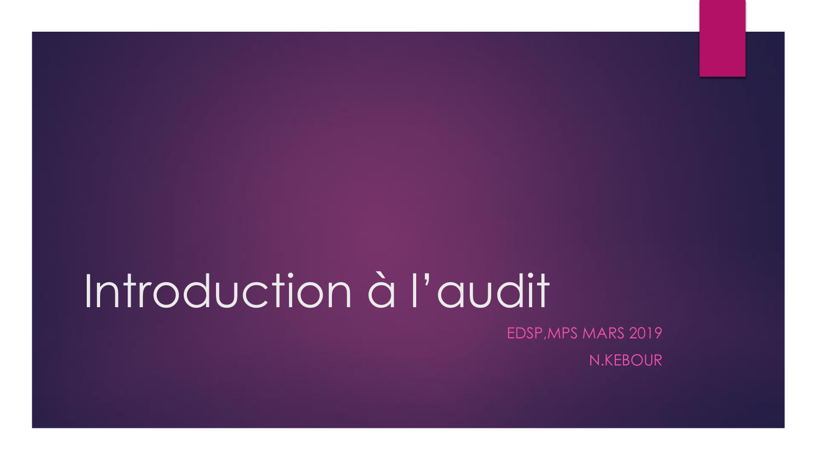 Prévisualisation du document Introduction à l’audit EDSP,MPS MARS 2019