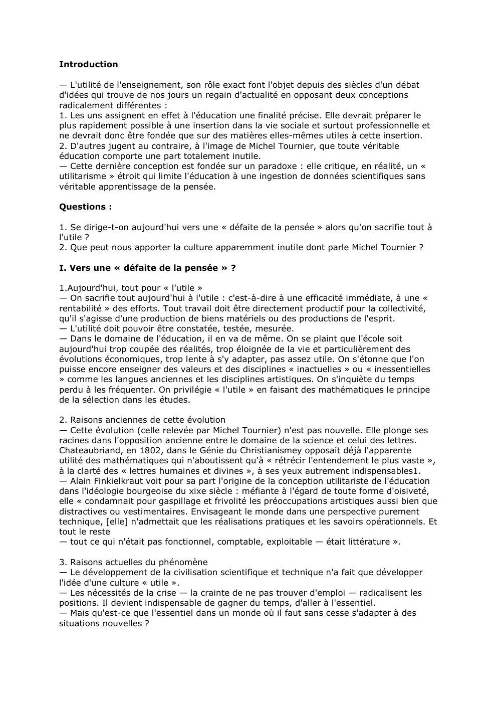 Prévisualisation du document Introduction
— L'utilité de l'enseignement, son rôle exact font l'objet depuis des siècles d'un débat
d'idées qui trouve de nos...