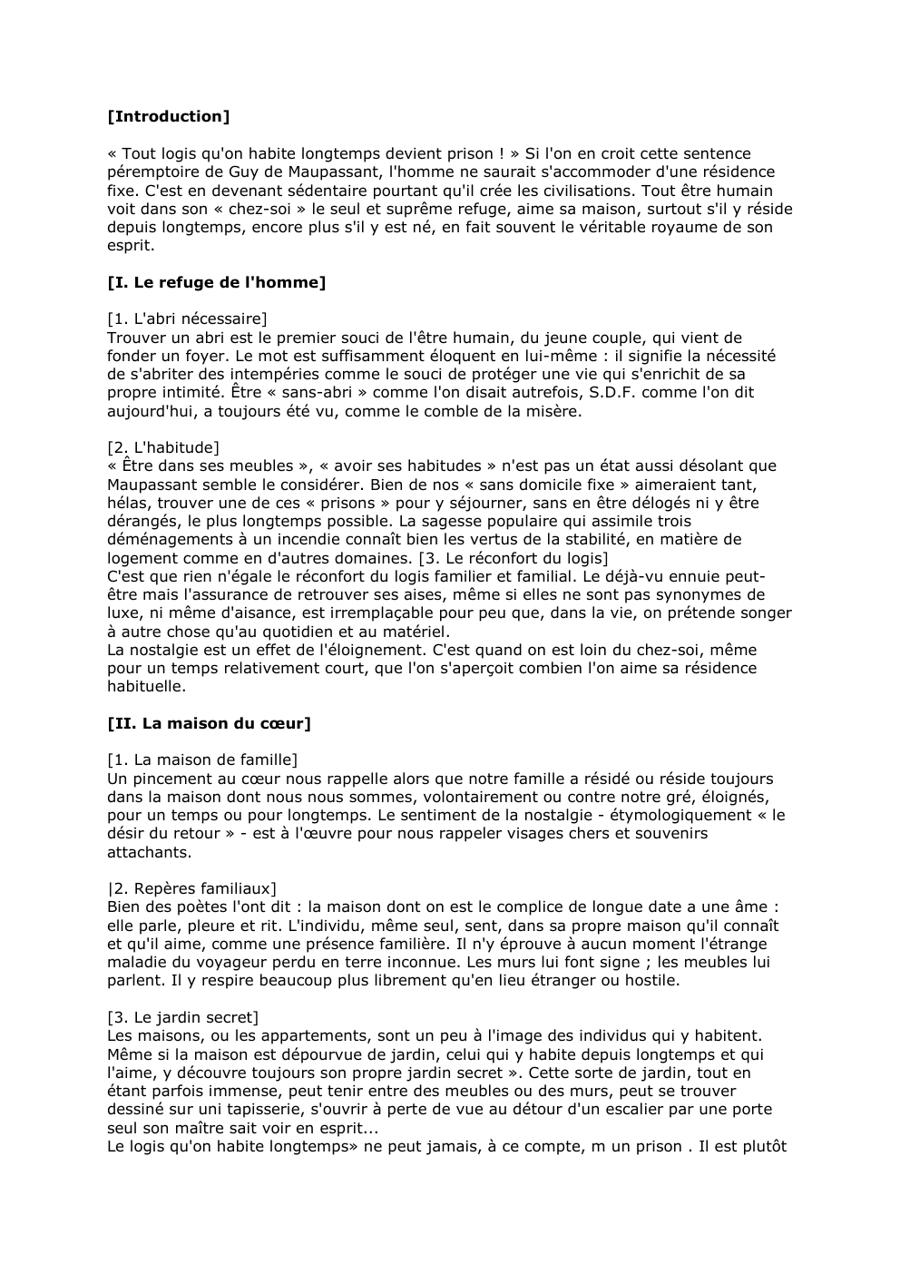 Prévisualisation du document [Introduction]
« Tout logis qu'on habite longtemps devient prison ! » Si l'on en croit cette sentence
péremptoire de Guy...