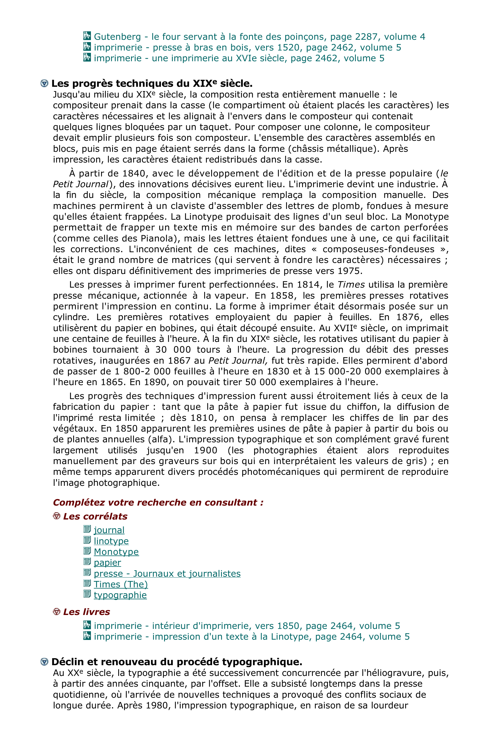 Prévisualisation du document Inventée au XV e siècle, l'imprimerie n'a quasiment pas évolué pendant quatre siècles.