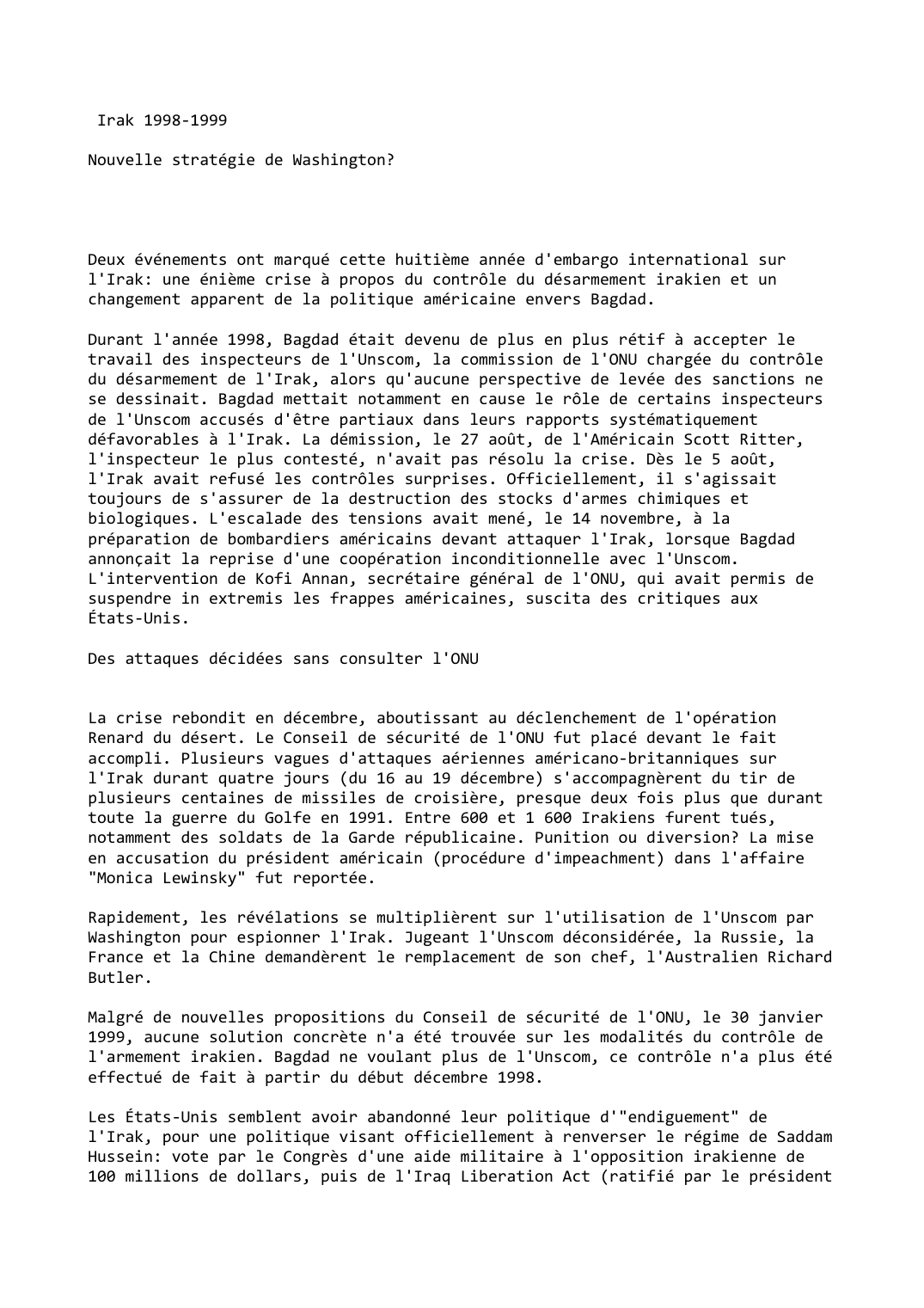 Prévisualisation du document Irak (1998-1999)

Nouvelle stratégie de Washington?