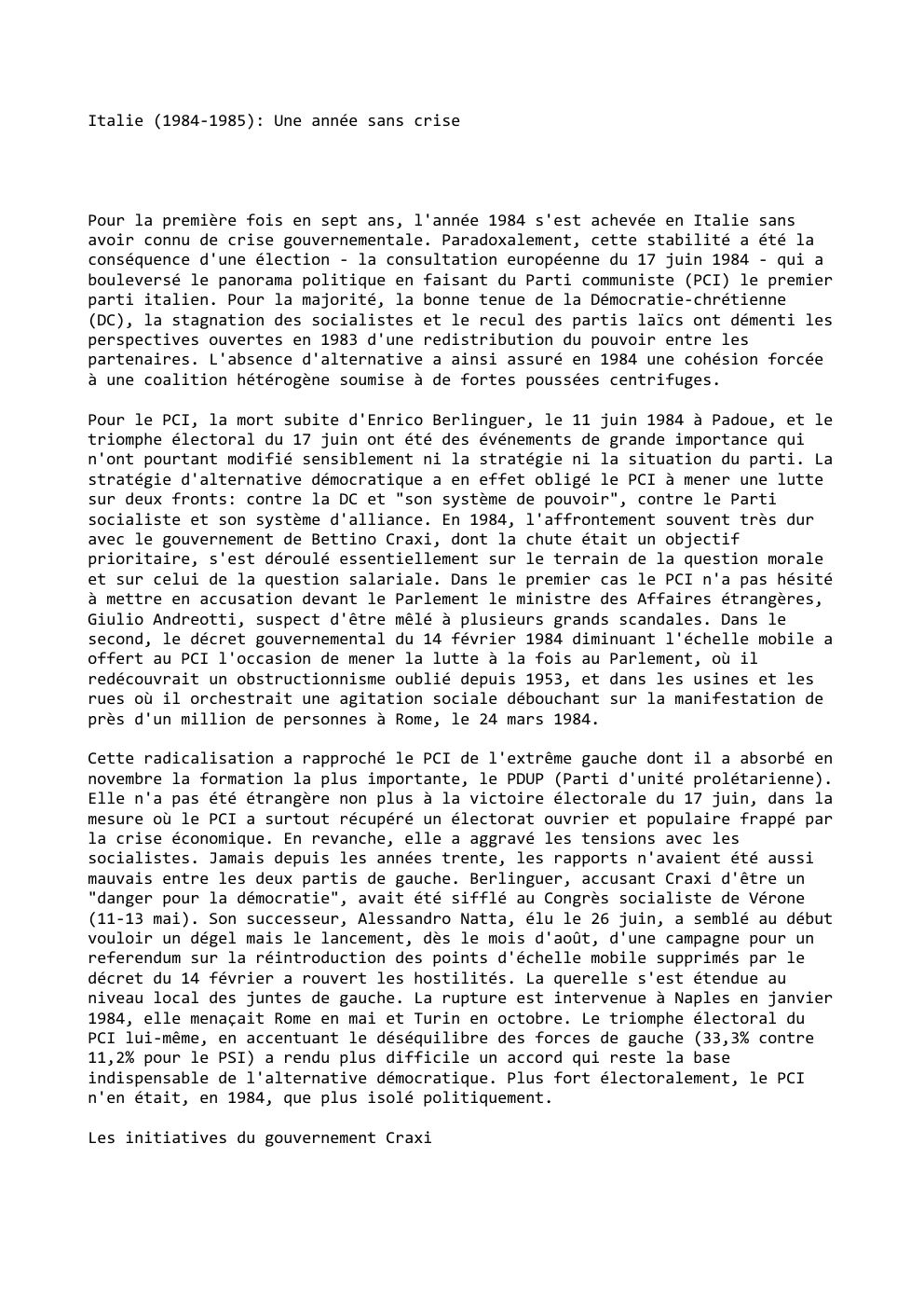 Prévisualisation du document Italie (1984-1985): Une année sans crise

Pour la première fois en sept ans, l'année 1984 s'est achevée en Italie sans...