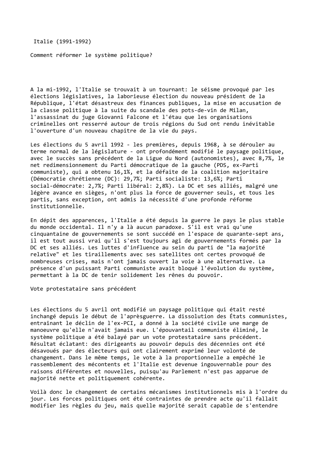 Prévisualisation du document Italie (1991-1992)

Comment réformer le système politique?