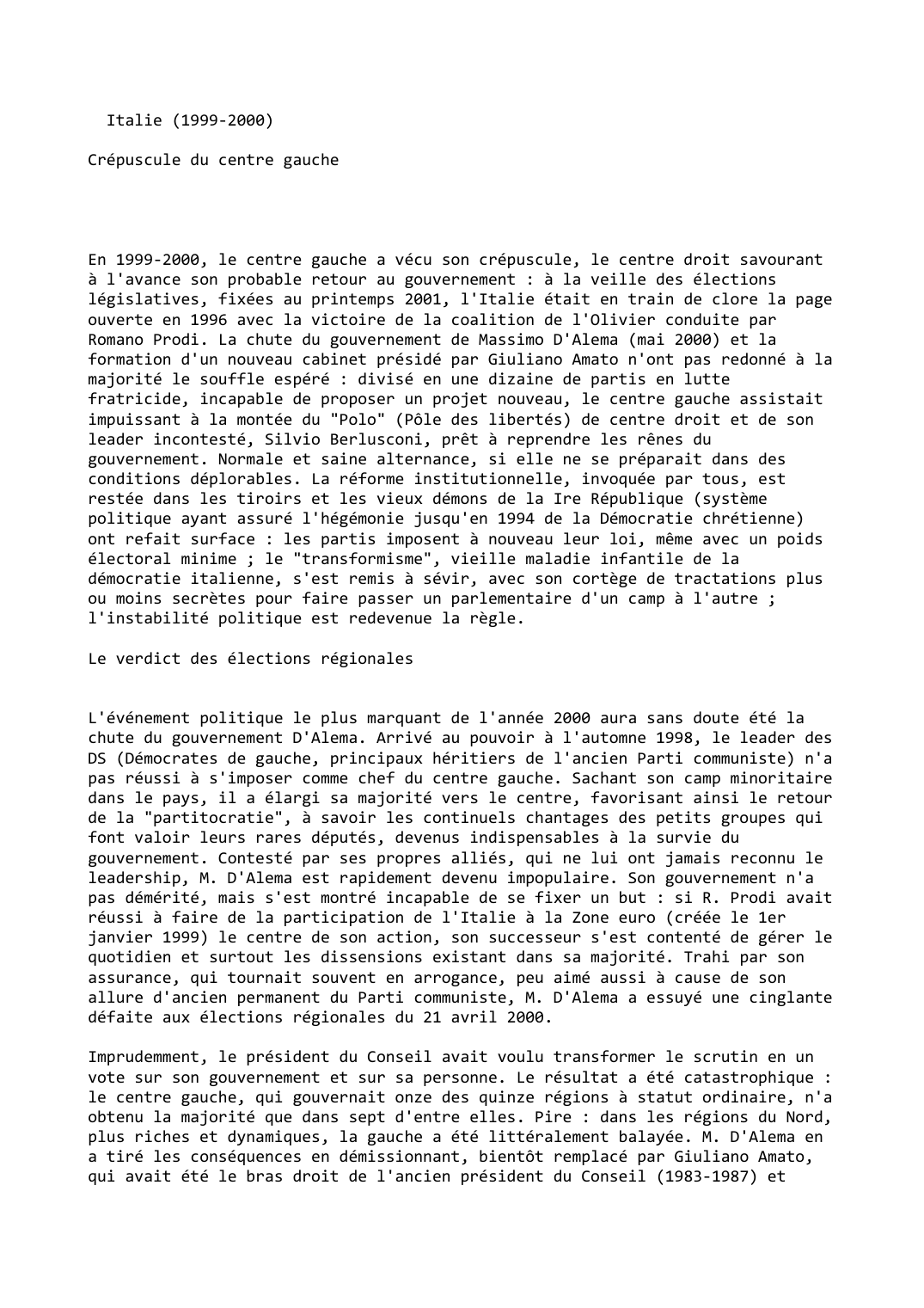 Prévisualisation du document Italie (1999-2000)

Crépuscule du centre gauche